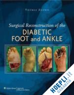 zgonis t. - surgical reconstruction of the diabetic and ankle