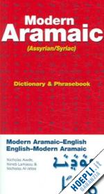 awde nicholas; lamassu nineb; al-jeloo nicholas - modern aramaic - dictionary and phrasebook