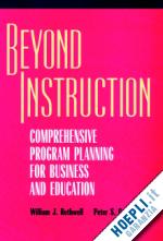 rothwell wj - beyond instruction: comprehensive program planning planning for business & education