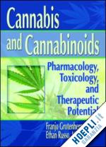 russo ethan b; russo ethan b - cannabis and cannabinoids