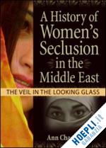 garner j dianne; prentis linn - a history of women's seclusion in the middle east