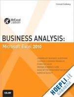 carlberg conrad - business analysis: microsoft excel 2010