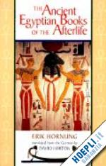 hornung erik; lorton david - the ancient egyptian books of the afterlife