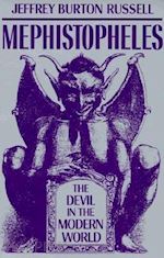 russell jeffrey burton - mephistopheles – the devil in the modern world