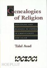 asad - genealogies of religion