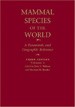 wilson don e.; reeder deeann m. - mammal species of the world – a taxonomic and geographic reference