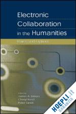 inman james a. (curatore); reed cheryl (curatore); sands peter (curatore) - electronic collaboration in the humanities
