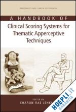 jenkins sharon rae (curatore) - a handbook of clinical scoring systems for thematic apperceptive techniques