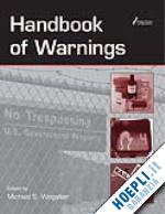 wogalter michael s. (curatore) - handbook of warnings