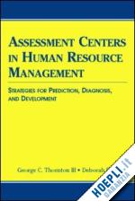 thornton iii george c.; rupp deborah e. - assessment centers in human resource management