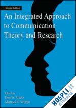 stacks don w. (curatore); salwen michael b. (curatore) - an integrated approach to communication theory and research
