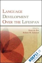 de bot kees; schrauf robert w. - language development over the lifespan