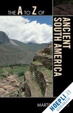 giesso martin - the a to z of ancient south america