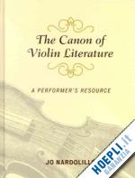 nardolillo jo - the canon of violin literature