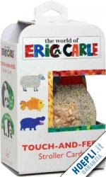 carle eric - eric carle touch and feel stroller card