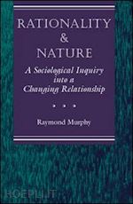 murphy raymond - rationality and nature