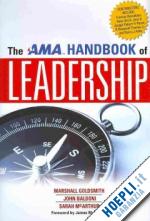 goldsmith marshall; baldoni john; mcarthur sarah - ama handbook of leadership