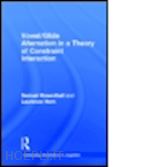 rosenthall samuel; horn laurence - vowel/glide alternation in a theory of constraint interaction