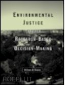 bowen william m. - environmental justice through research-based decision-making