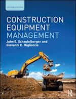 schaufelberger john e.; migliaccio giovanni c. - construction equipment management