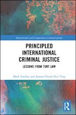 findlay mark; chuah hui ying joanna - principled international criminal justice
