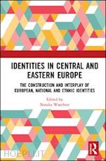 waechter natalia (curatore) - identities in central and eastern europe