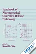 wise donald l. - handbook of pharmaceutical controlled release technology