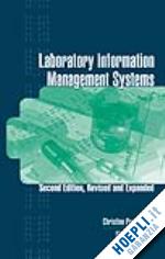 paszko christine; turner elizabeth - laboratory information management systems, second edition,