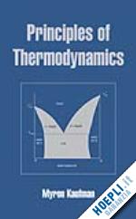 kaufman myron - principles of thermodynamics