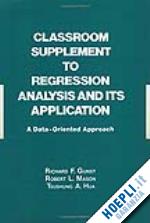 gunst richard  f. - classroom supplement to regression analysis and its application