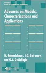 balakrishnan n. (curatore); bairamov i. g. (curatore); gebizlioglu o. l. (curatore) - advances on models, characterizations and applications