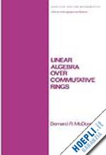 mcdonald - linear algebra over commutative rings