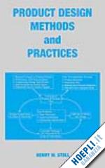 stoll henry w. - product design methods and practices