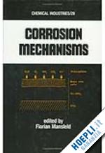 mansfeld florian b. - corrosion mechanisms