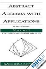 spindler karlheinz - abstract algebra with applications