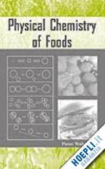 walstra pieter - physical chemistry of foods