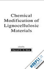hon david n.-s. (curatore) - chemical modification of lignocellulosic materials