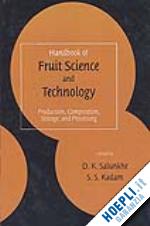salunkhe d. k. (curatore); kadam s.s. (curatore) - handbook of fruit science and technology