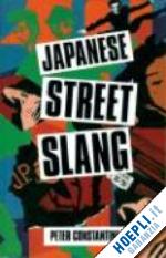 constantine p. - japanese street slang
