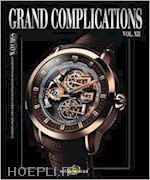 aa.vv. - grand complications vol. xii