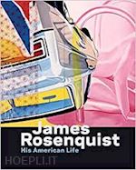 baxter charles; goldman judith - james rosenquist. his american life