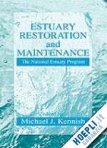 kennish michael j. - estuary restoration and maintenance