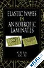liu g.r.; xi z. c. - elastic waves in anisotropic laminates