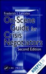 lanceley frederick j. - on-scene guide for crisis negotiators