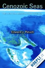 petuch edward j. - cenozoic seas