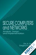 fisch eric a.; white gregory b. - secure computers and networks