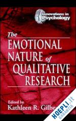 gilbert kathleen (curatore) - the emotional nature of qualitative research