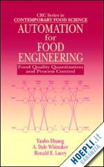 huang yanbo; whittaker a. dale; lacey ronald e. - automation for food engineering