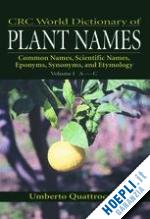 quattrocchi umberto - crc world dictionary of plant names