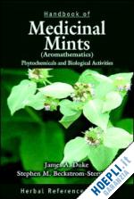 duke james a.; beckstrom-sternberg stephen m - handbook of medicinal mints ( aromathematics)
